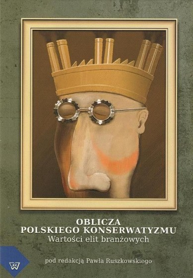 Oblicza polskiego konserwatyzmu / Outlet 