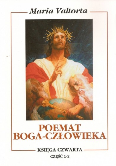 Poemat Boga-Człowieka. Księga czwarta