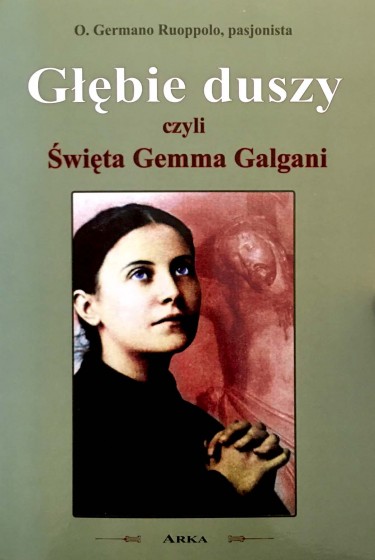 Głębie duszy czyli Święta Gemma Galgani