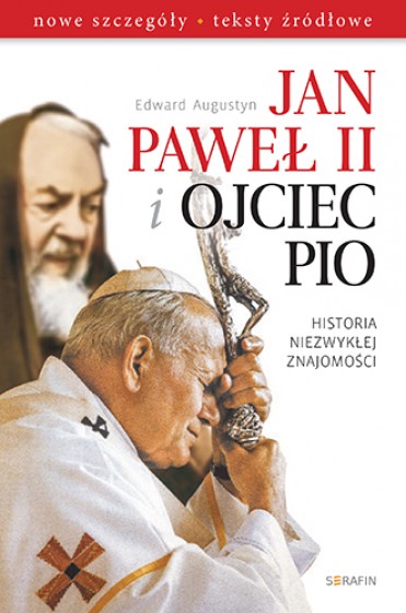 Jan Paweł II i Ojciec Pio