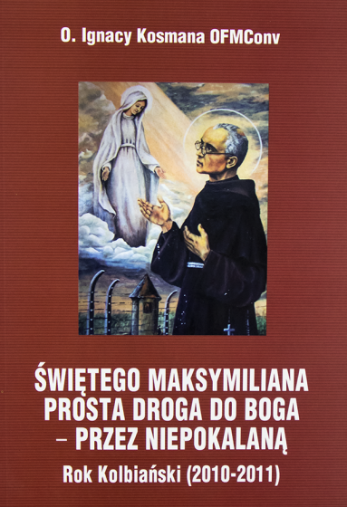 Świętego Maksymiliana prosta droga  do Boga / Outlet