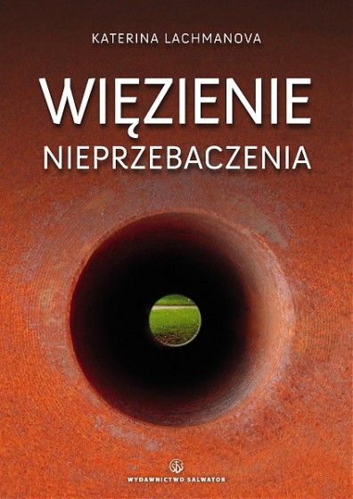 Więzienie nieprzebaczenia Więzienie nieprzebaczenia
