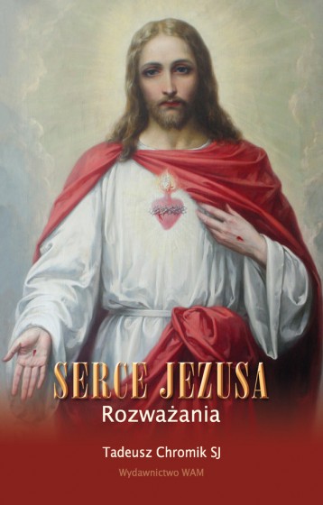 Serce Jezusa Rozważania