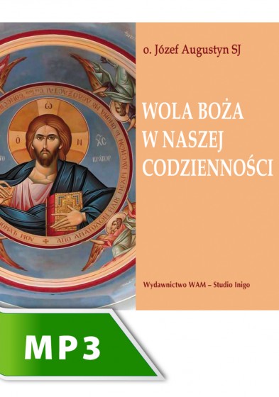 Wola Boża w naszej codzienności