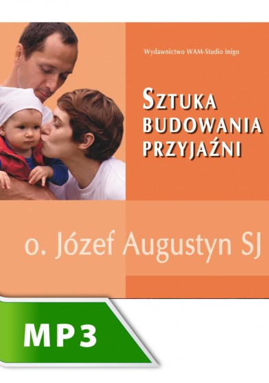 Sztuka budowania przyjaźni