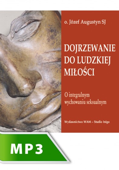 Dojrzewanie do ludzkiej miłości