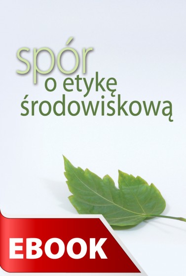 Spór o etykę środowiskową