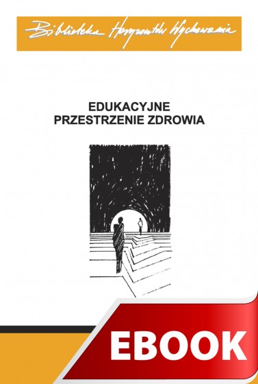 Edukacyjne przestrzenie zdrowia