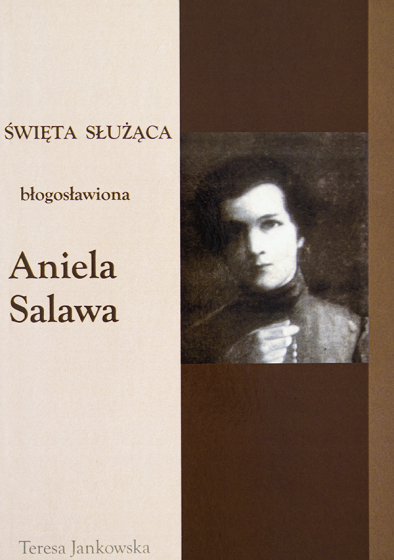 Błogosławiona Aniela Salawa Święta służąca