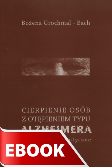 Cierpienie osób z otępieniem typu Alzheimera
