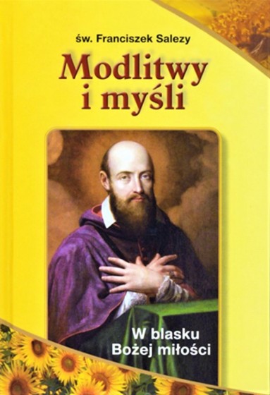 Modlitwy i myśli W blasku Bożej miłości