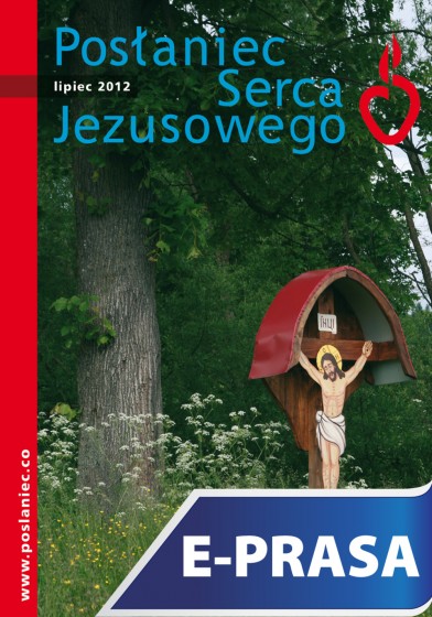 Posłaniec Serca Jezusowego - lipiec 2012