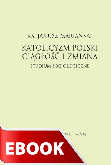 Katolicyzm polski - ciągłość i zmiana