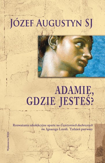 Adamie, gdzie jesteś?