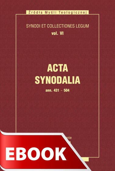 Acta Synodalia - od 431 do 504 roku