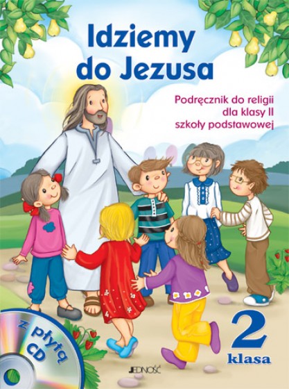 Idziemy do Jezusa / Jedność