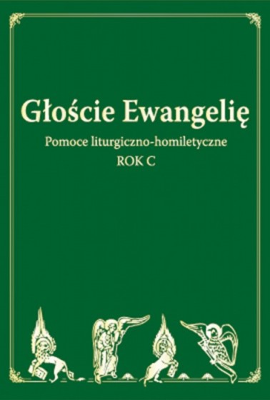 Głoście Ewangelię Rok C