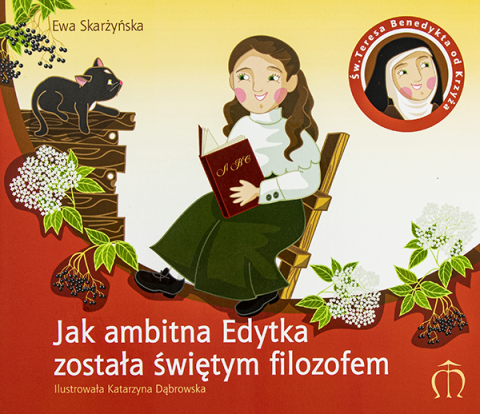 Jak ambitna Edytka została świętym filozofem