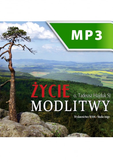 Życie modlitwy