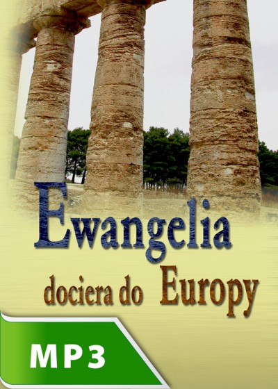 Ewangelia dociera do Europy