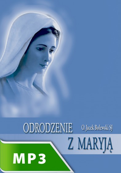 Odrodzenie z Maryją