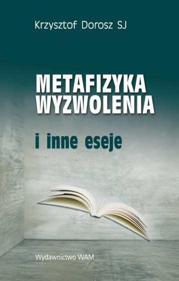 Metafizyka wyzwolenia