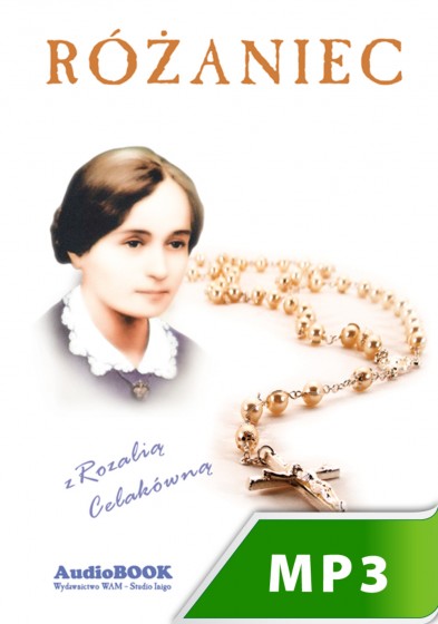 Różaniec z Rozalią Celakówną