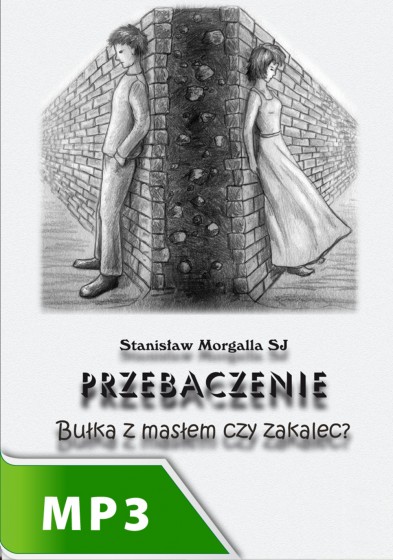 Przebaczenie. Bułka z masłem czy zakalec?