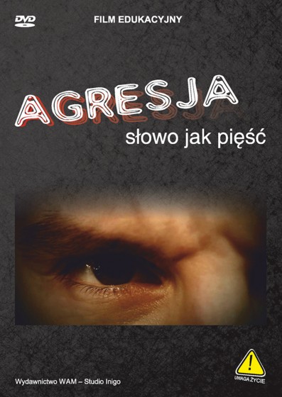 Agresja - słowo jak pięść. 8 minut teorii