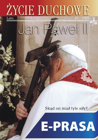 Życie Duchowe 43/2005 (Lato)