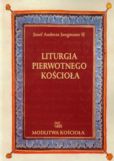 Liturgia pierwotnego Kościoła