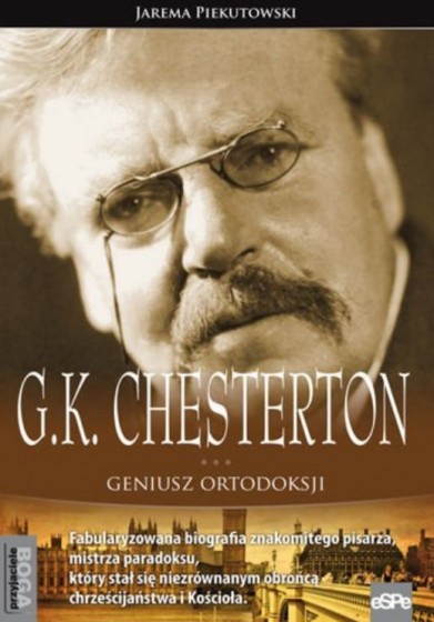 G.K. Chesterton Geniusz ortodoksji