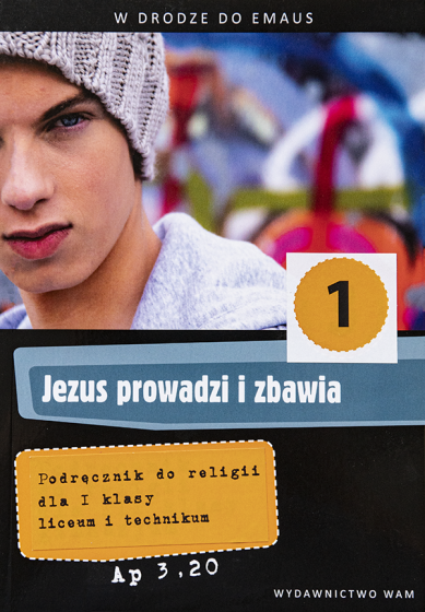 Jezus prowadzi i zbawia - katechizm (2014)