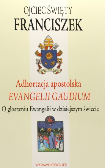 Adhortacja apostolska Evangelii gaudium