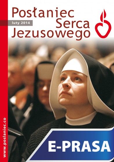 Posłaniec Serca Jezusowego - luty 2014