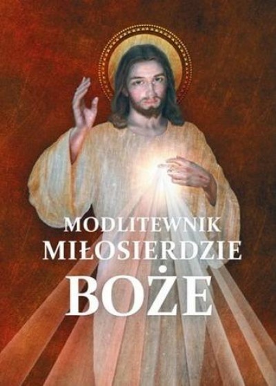Miłosierdzie Boże Modlitewnik