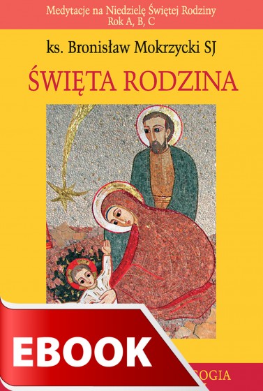 Święta Rodzina Święta Rodzina