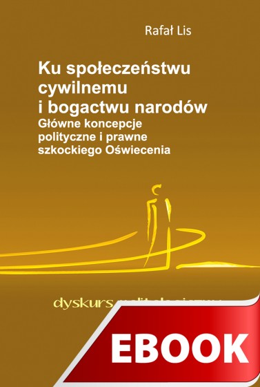 Ku społeczeństwu cywilnemu i bogactwu narodów