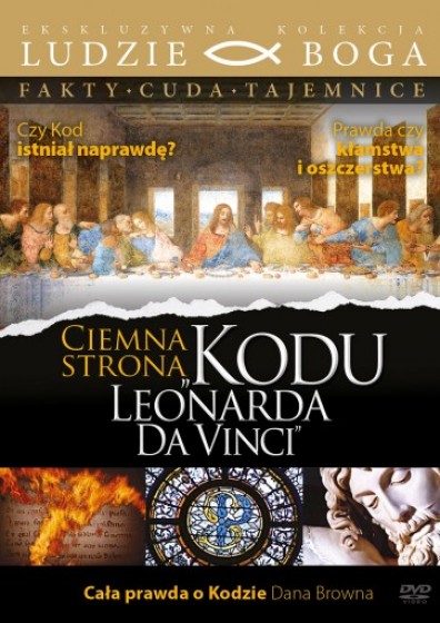 Ciemna strona "Kodu Leonarda Da Vinci"