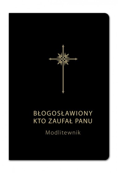 Błogosławiony, kto zaufał Panu czarny Błogosławiony, kto zaufał Panu czarny