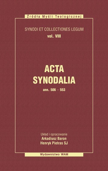 Acta Synodalia - od 506 do 553 roku
