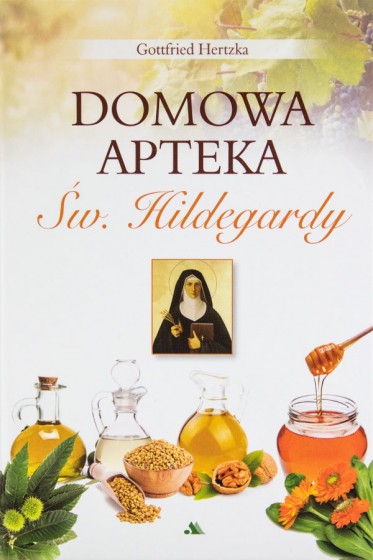Domowa apteka św Hildegardy