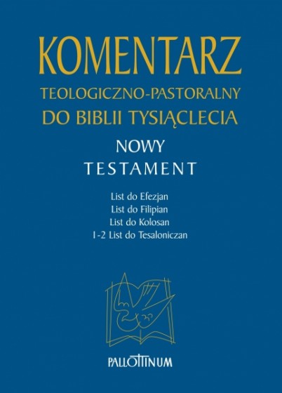 Komentarz teologiczno-pastoralny do Biblii Tysiąclecia