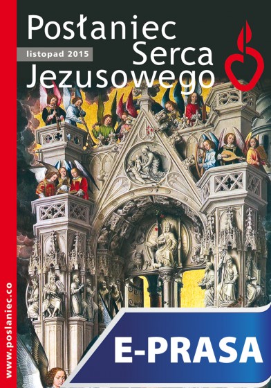 Posłaniec Serca Jezusowego - listopad 2015 Posłaniec Serca Jezusowego - listopad 2015