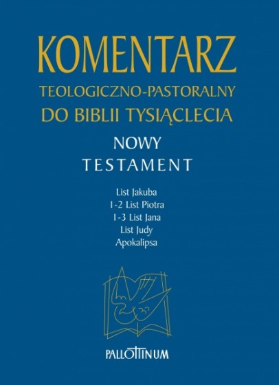 Komentarz teologiczno-pastoralny do Biblii Tysiąclecia