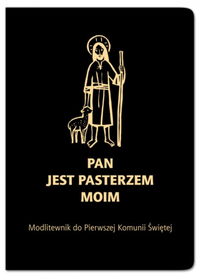 Pan jest pasterzem moim Modlitewnik do Pierwszej Komunii Świętej (czarny)