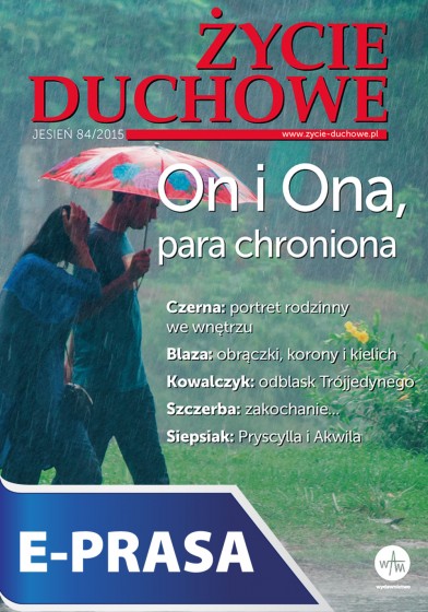 Życie Duchowe 84/2015 (Jesień)