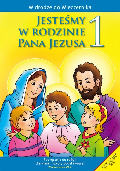 Jesteśmy w rodzinie Pana Jezusa - katechizm