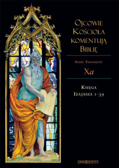Ojcowie Kościoła komentują Biblię ST Tom X a
