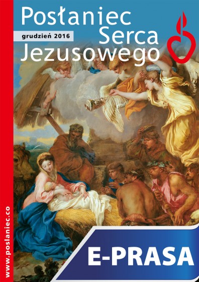 Posłaniec Serca Jezusowego - grudzień 2016